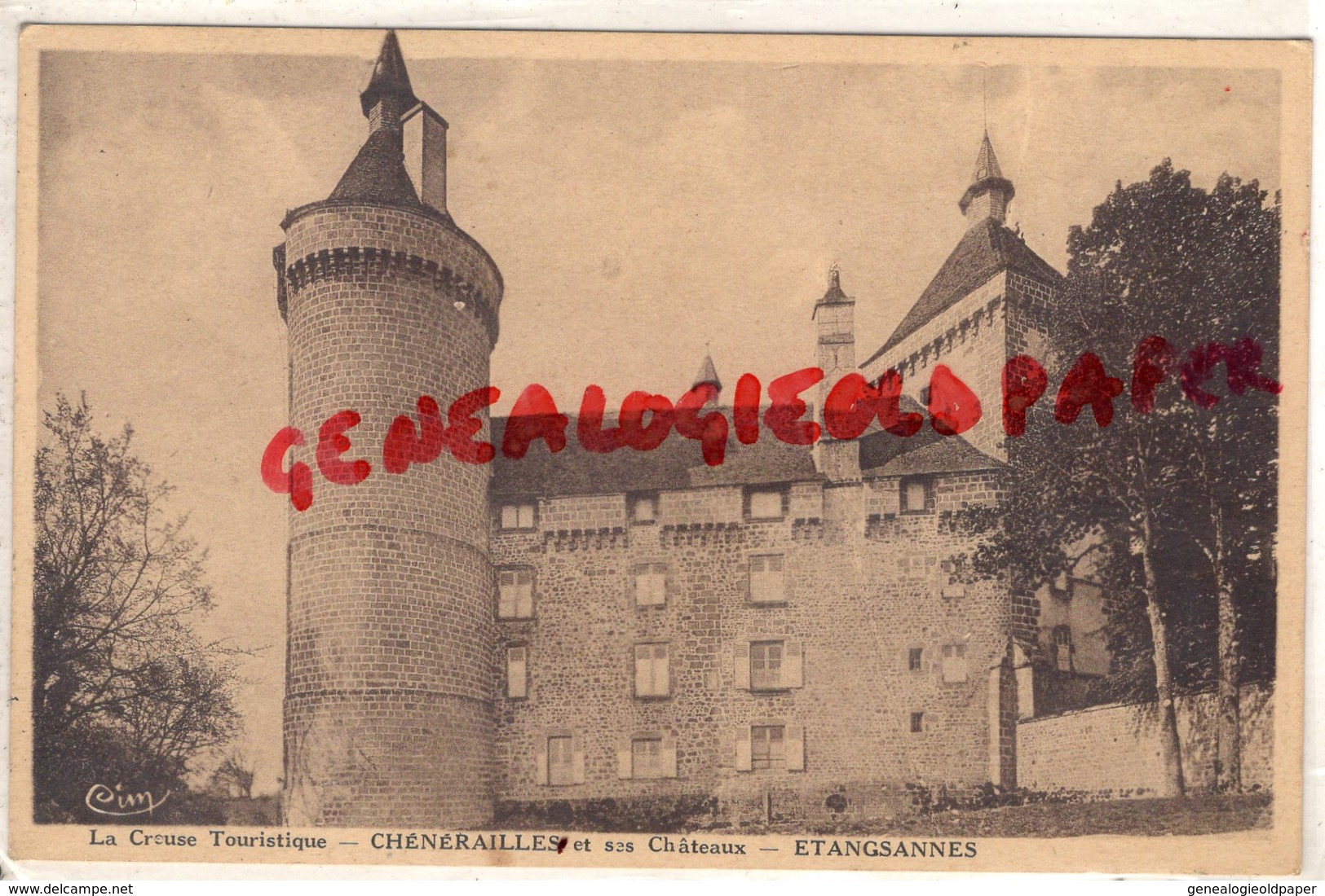 23 - CHENERAILLES- ET SES CHATEAUX - ETANGSANNES - Chenerailles