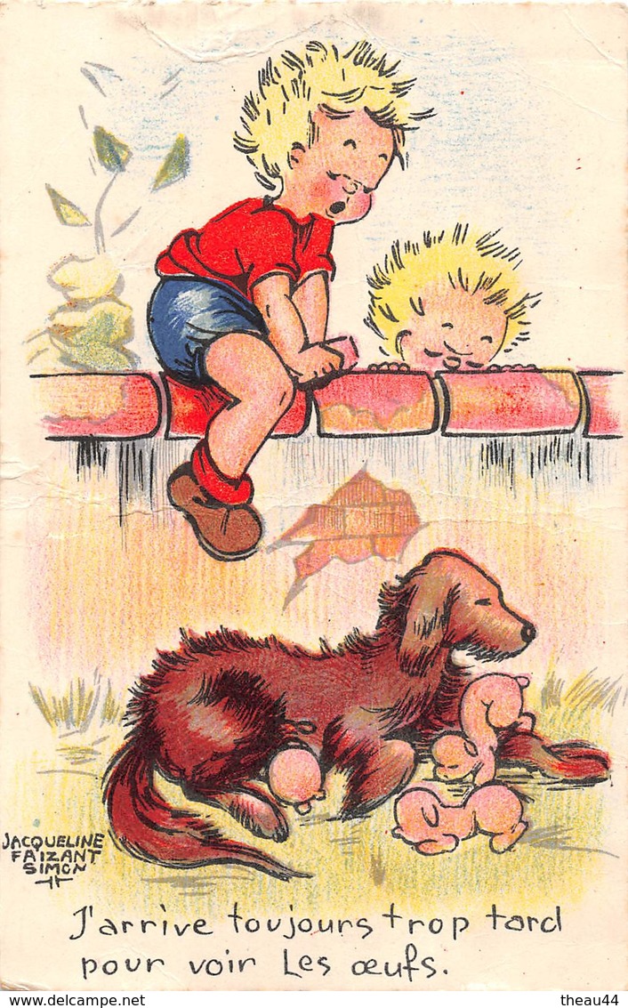 ¤¤  -  Illustrateur " Jacqueline FAIZANT-SIMON "  -  Enfants , Chien , Chiots   -  ¤¤ - Faizant