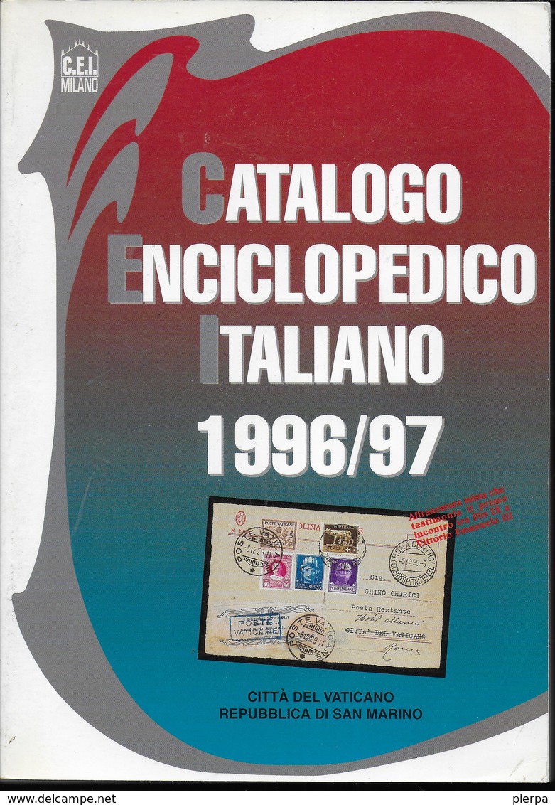 CATALOGO ENCICLOPEDICO ITALIANO 1996/7 - EDIZ . CEI MILANO - VATICANO E SAN MARINO - USATO OTTIMO STATO - Italia