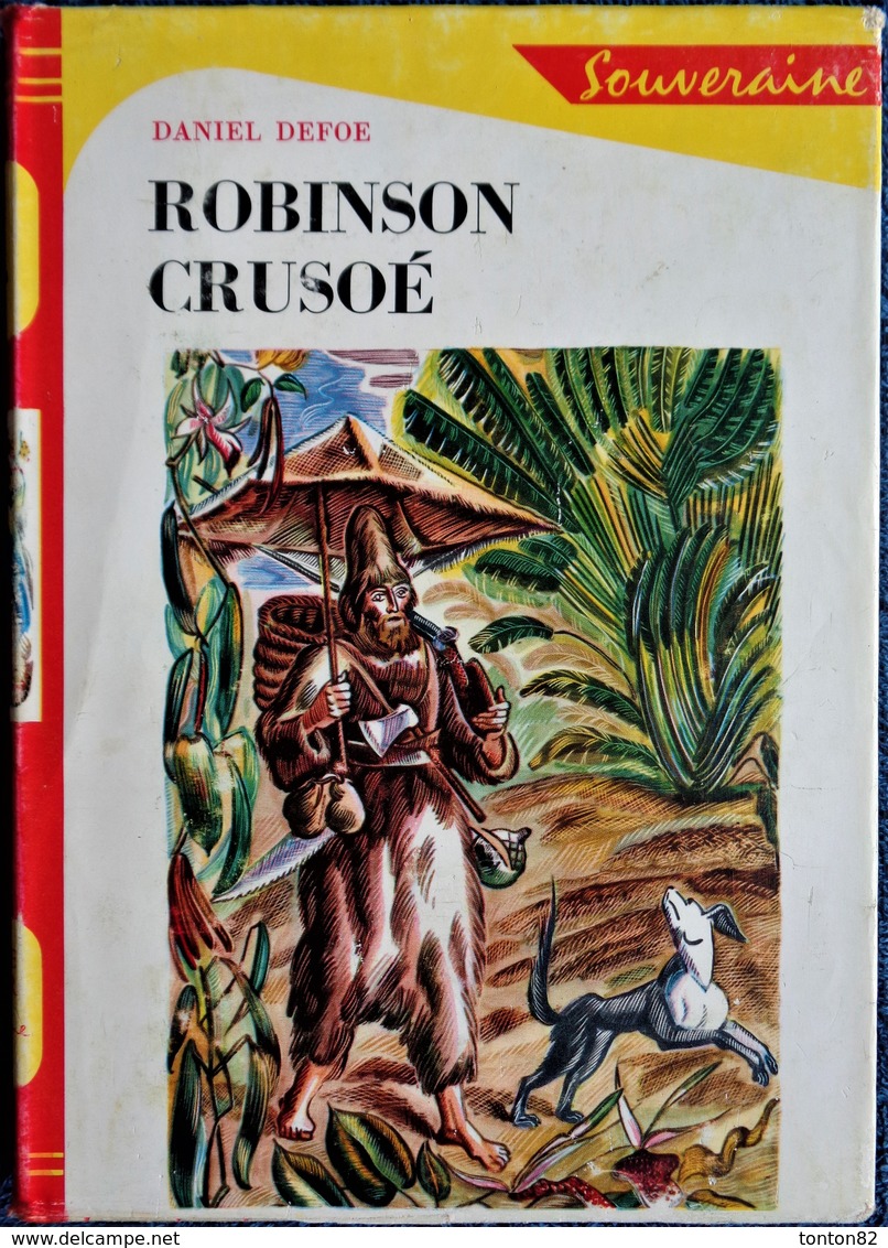 Daniel Defoe - Robinson Crusoé - Bibliothèque Rouge Et Or N° 461 . - Bibliotheque Rouge Et Or