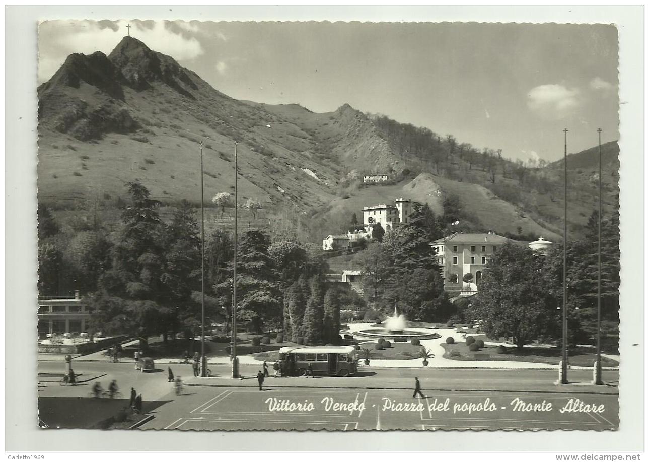 VITTORIO VENETO - PIAZZA DEL POPOLO - MONTE ALTARE    VIAGGIATA FG - Treviso