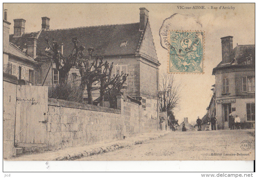 02-vic Sur Aisne  Rue D Attichy Au Fond Magasin Patisserie - Vic Sur Aisne