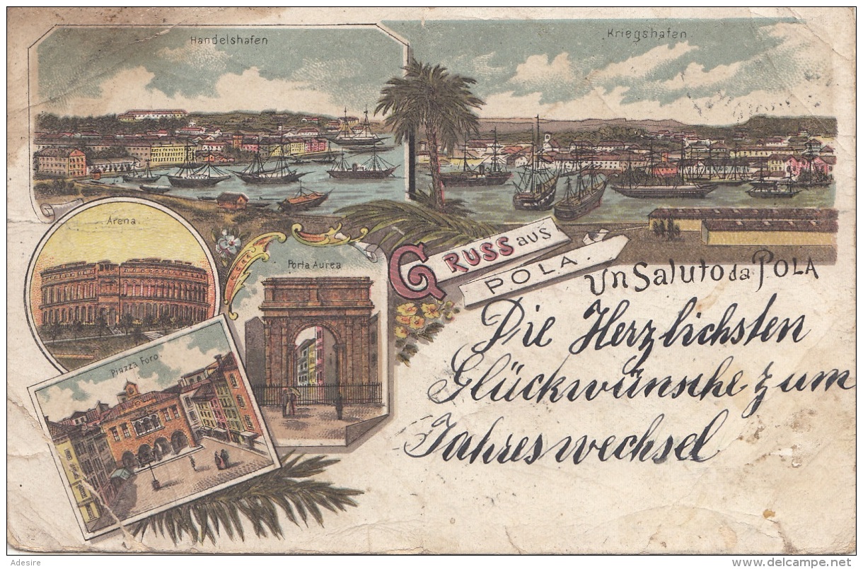 Litho Gruss Aus POLA, Karte Gel.1898, Sehr Selten, Starke Transport U. Gebrauchsspuren S.Scan - Sonstige & Ohne Zuordnung