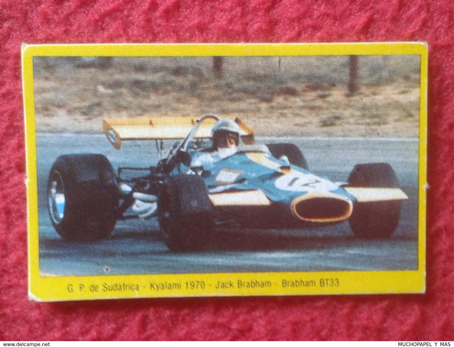 ANTIGUO CROMO DANONE COLECCIÓN GRAN PRIX FORD F1 FÓRMULA 1 G. P. DE SUDÁFRICA KYALAMI 1970 JACK BRABHAM BRABHAM BT33 VER - Otros & Sin Clasificación