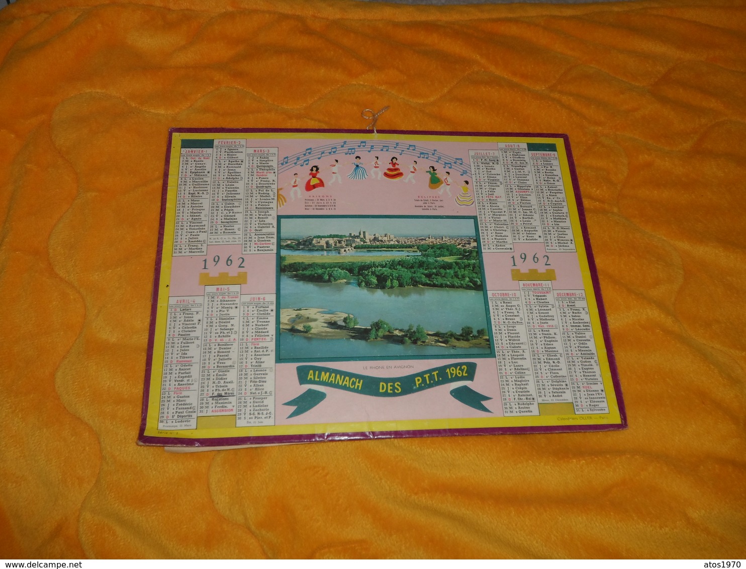 CALENDRIER ALMANACH DES POSTES ET DES TELEGRAPHES 1962. / LE RHONE EN AVIGNON. AVEC 8 PAGES. - Grand Format : 1961-70