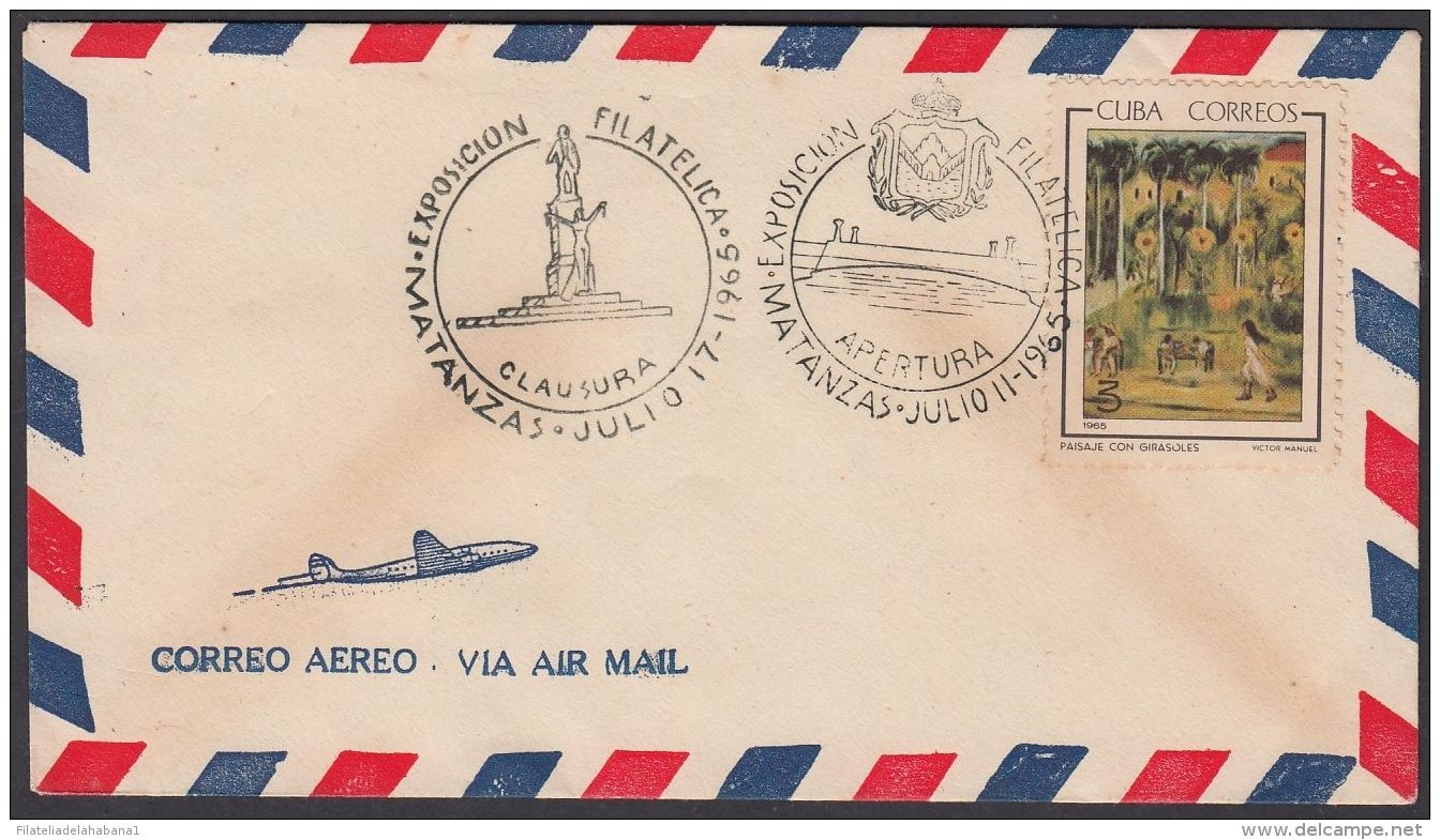 1965-CE-10 CUBA 1965 SPECIAL CANCEL. APERTURA - CLAUSURA. EXPO FILATELICA MATEX MATANZAS. - Covers & Documents