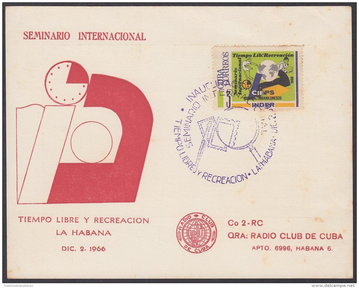 1966-CE-84 CUBA 1966 SPECIAL CANCEL QRL CARD. SEMINARIO TIEMPO LIBRE Y RECREACION - Storia Postale