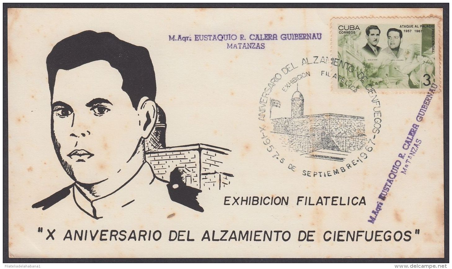 1967-CE-33 CUBA 1967 SPECIAL CANCEL. X ANIV ALZAMIENTO DE CIENFUEGOS. EXPO FILATELICA. - Lettres & Documents