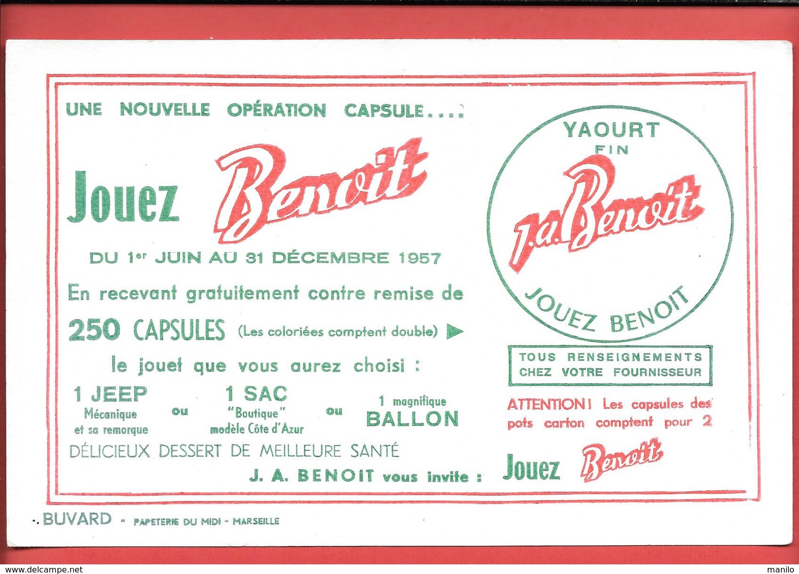Buvard Années 50 - J.A. BENOIT - Nouvelle Opération CAPSULES 1957  - Papeterie Du Midi à Marseille - Dairy