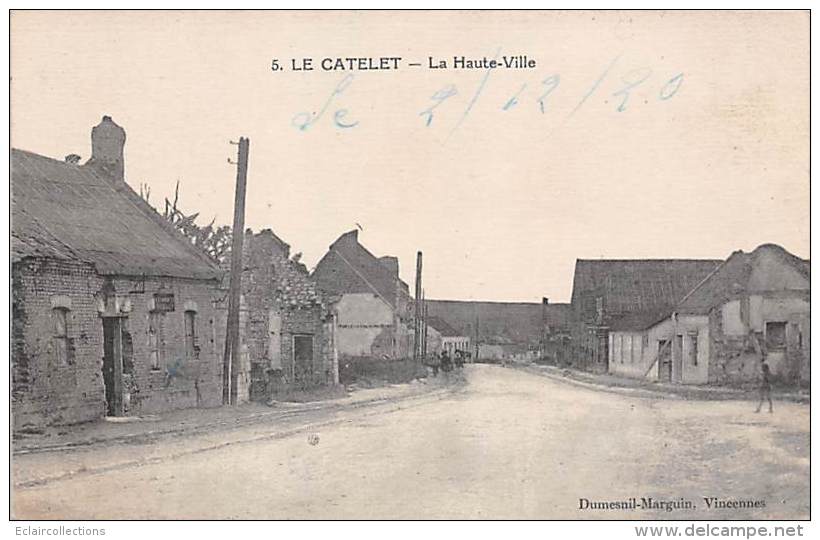 Le Catelet       02        La Haute Ville         (voir Scan) - Other & Unclassified