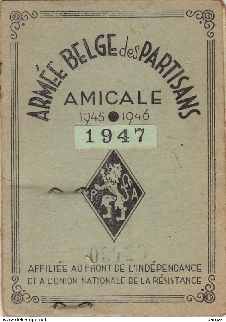 Carte Membre De L'armée Belge Des Partisans 1945 - 46 - 47 Résistance Guerre Au Nom De Gérard Wavre Photo Et Timbres - Dokumente