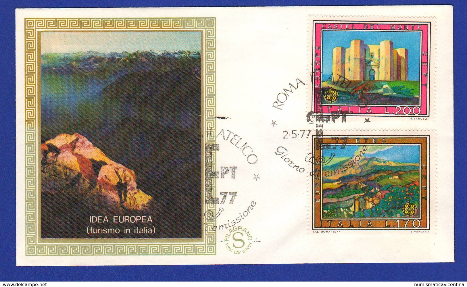 FDC Filagrano 1977 Seta Turismo IDEA EUROPEA 170 + 200 Lire Castel Del Monte - Etna Annullo Roma - FDC