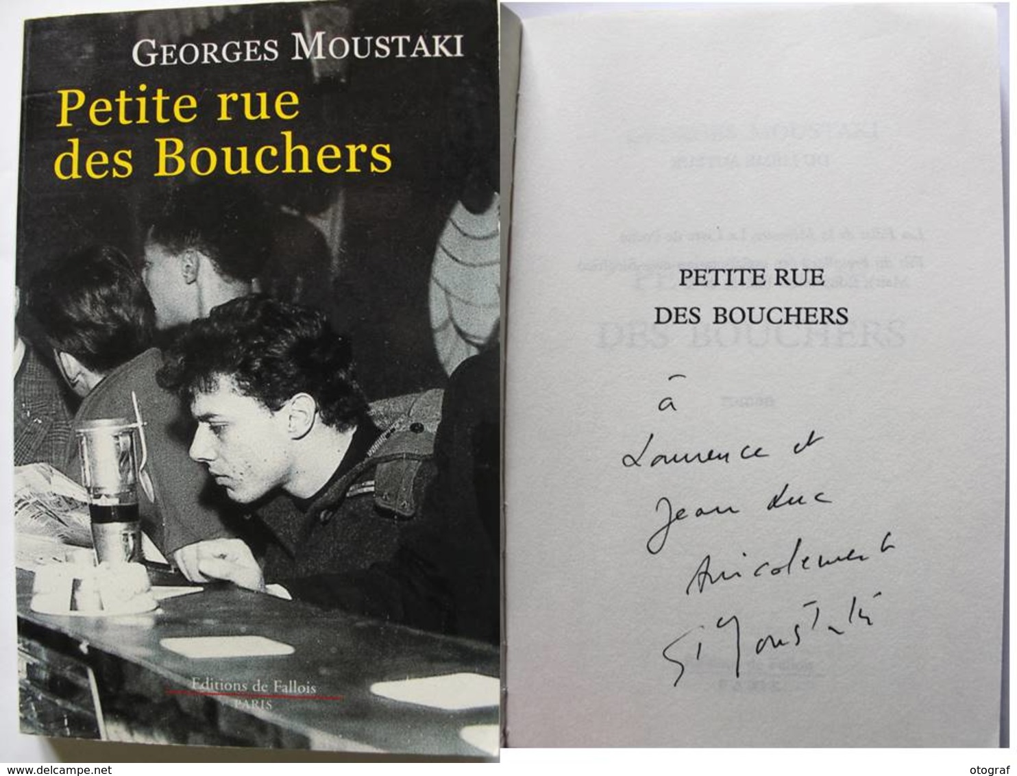 Petite Rue Des Bouchers Par G. MOUSTAKI - Signé / Hand Signed / Dédicace /autographe - Livres Dédicacés