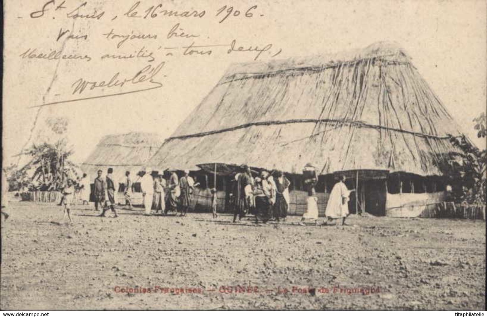 CPA Colonies Françaises Guinée Le Poste De Friguiagbé YT 22 Sénégal Dépendances CAD St Louis Sénégal 16 Mars 1906 - Guinée Française