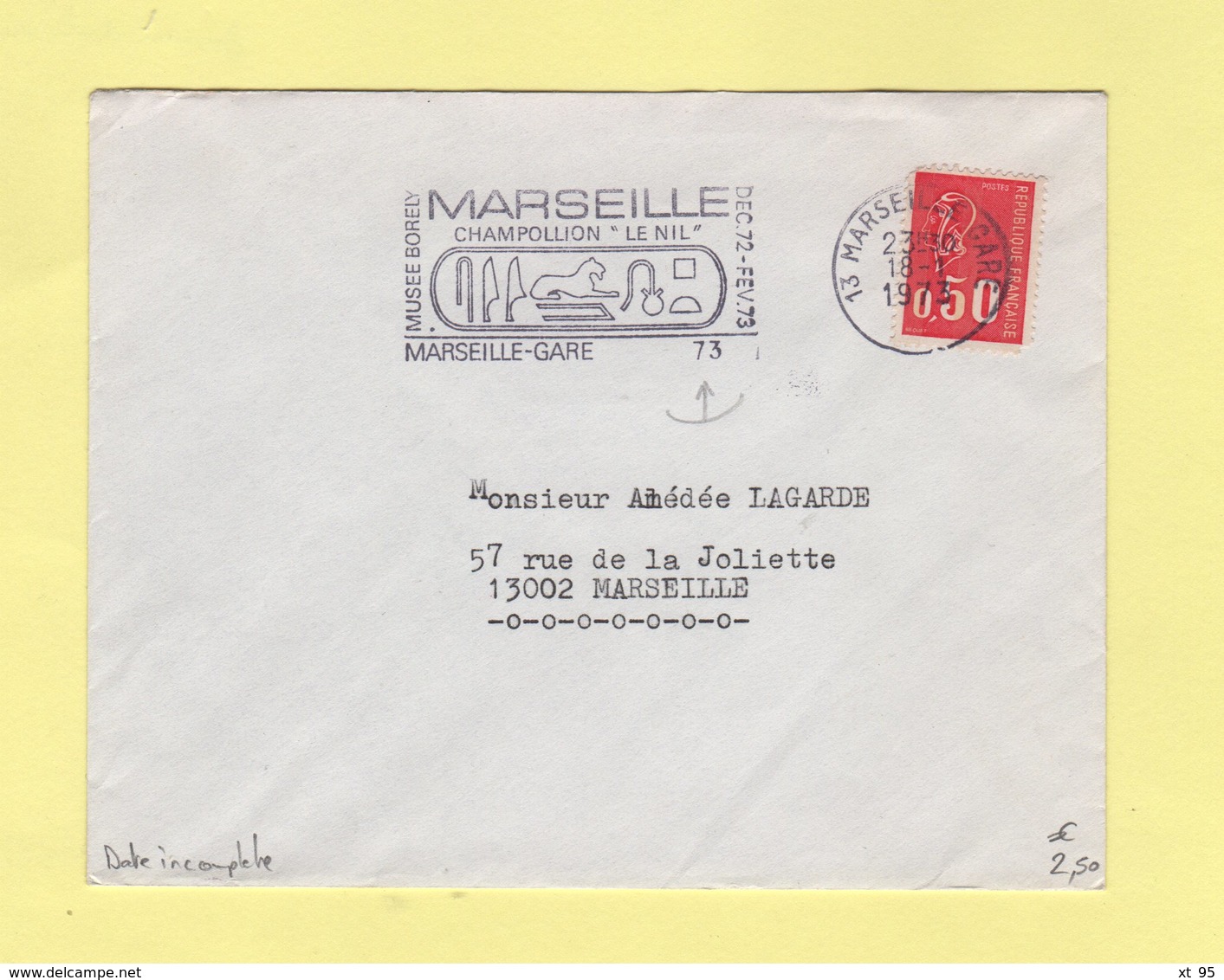 Marseille - Champollion Le Nil - Variete Date Incomplete Sur La Flamme - 1973 - Mechanical Postmarks (Advertisement)