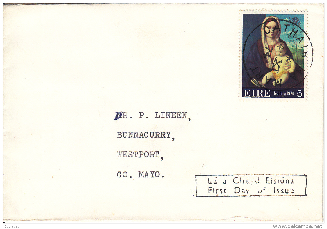 Ireland 1974 FDC To Co. Mayo Scott #365 5p Virgin And Child - FDC