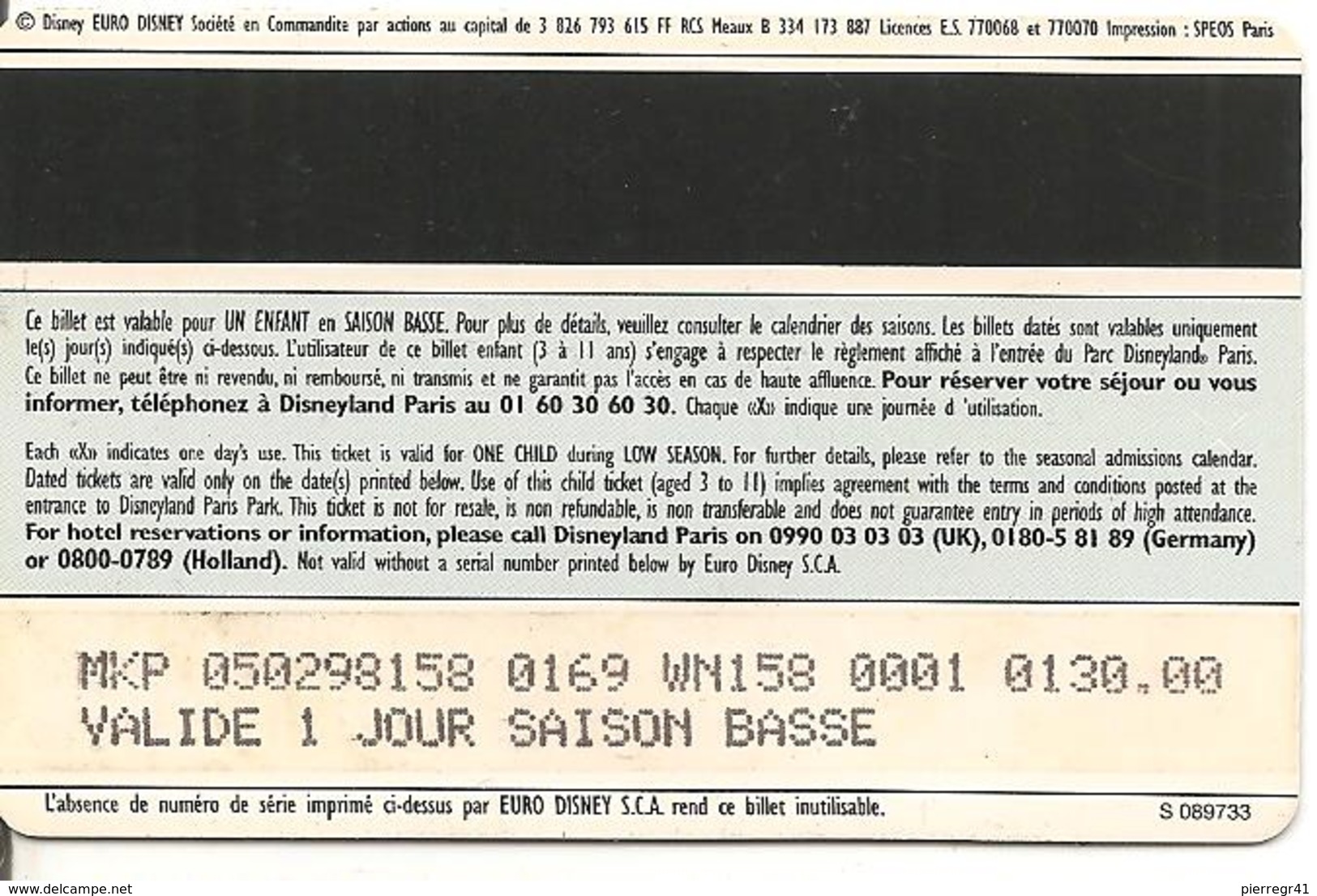 PASS-µ-DISNEY-DISNEYLAND PARIS-1997-PERSONNAGES ENFANT-V°SPEOS Serie N°089733-VALIDE 1 JOUR SAISON BASSE-TBE - Passeports Disney