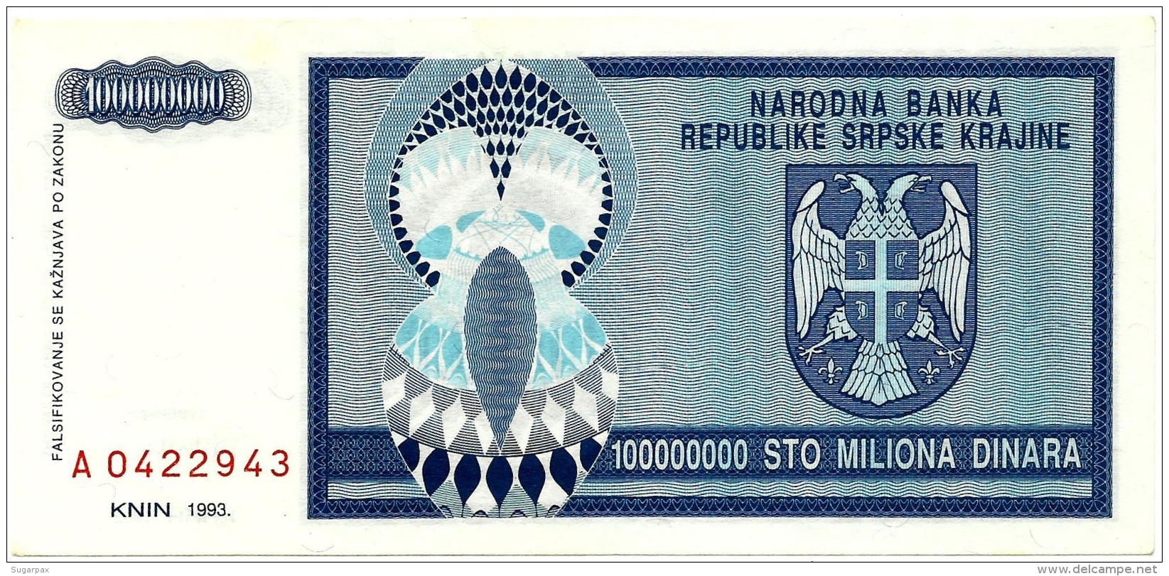 CROATIA ( KRAJINA - KNIN ) 100 000 000 Dinara - 1993 - R 15 - AUnc. - Serbian Republic - Croatie Kroatien - 100000000 - Croatie