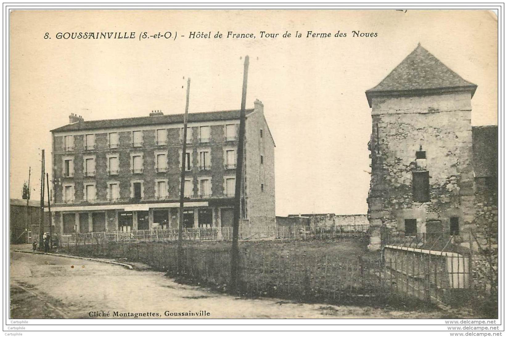 95 - GOUSSAINVILLE - Hotel De France Et Tour De La Ferme Des Noues - Goussainville