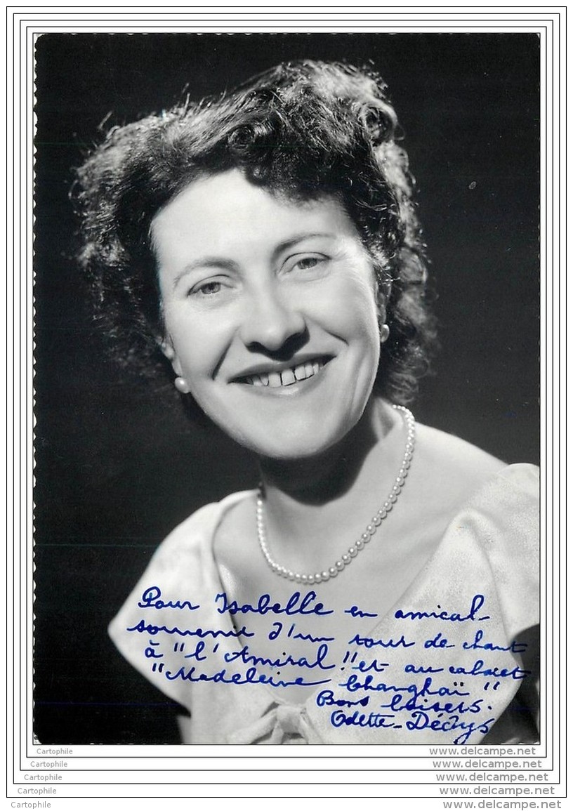 Autographe Et Dedicace D'Odette Dedys Au Cabaret L'Amiral Et Madeleine Shangaï - Chanteurs & Musiciens