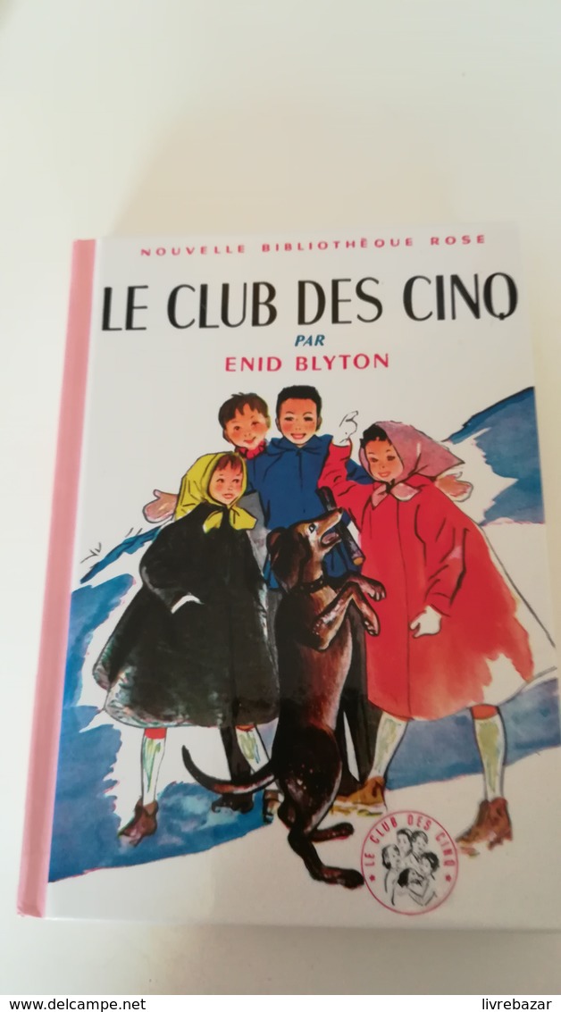 LE CLUB DES CINQ - Bibliothèque Rose