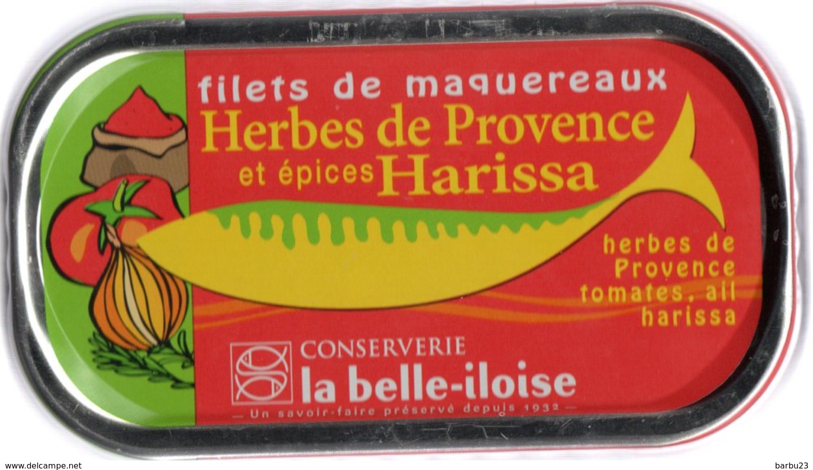 Proche De La Puxisardinophilie - Boite à Maquereaux Herbes De Provence Harissa (vide)  - La Belle-iloise - Autres & Non Classés