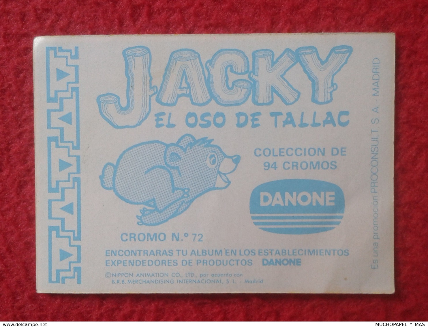 ANTIGUO CROMO DANONE COLECCIÓN JACKY EL OSO DE TALLAC AÑOS 70. SERIE DE DIBUJOS ANIMADOS TVE TELEVISIÓN. SENDA NUCA VER - Otros & Sin Clasificación