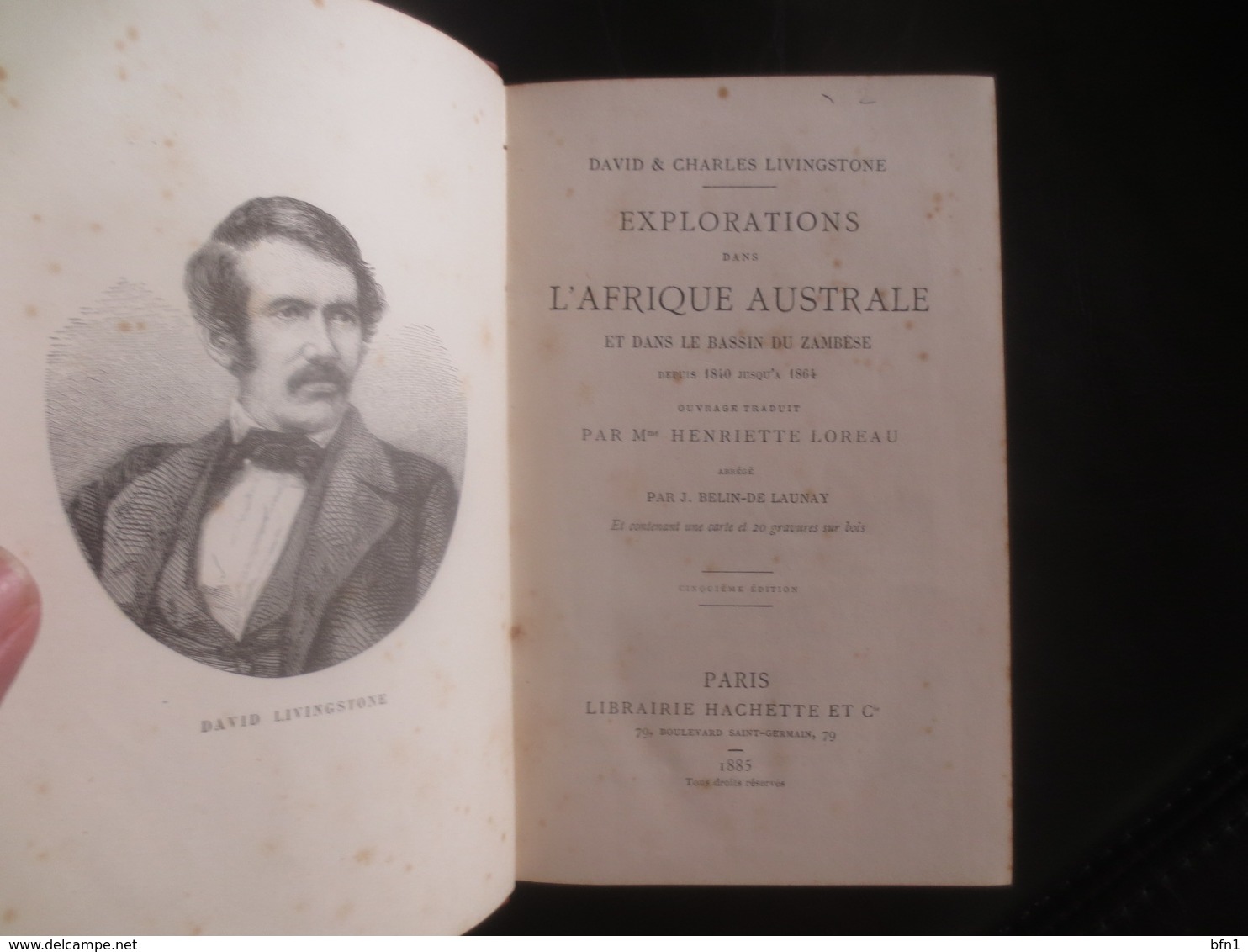 LIVINGSTONE -1885 - Explorations Dans L'Afrique Australe Et Dans Le Bassin Du Zambèse - 1801-1900