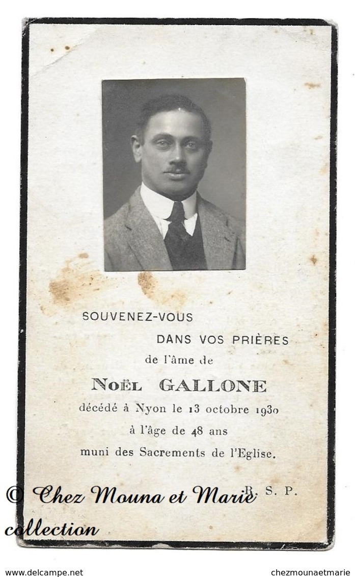 NOEL GALLONE DECEDE 13 OCTOBRE 1930 A NYON SUISSE - AVIS DE DECES - Obituary Notices