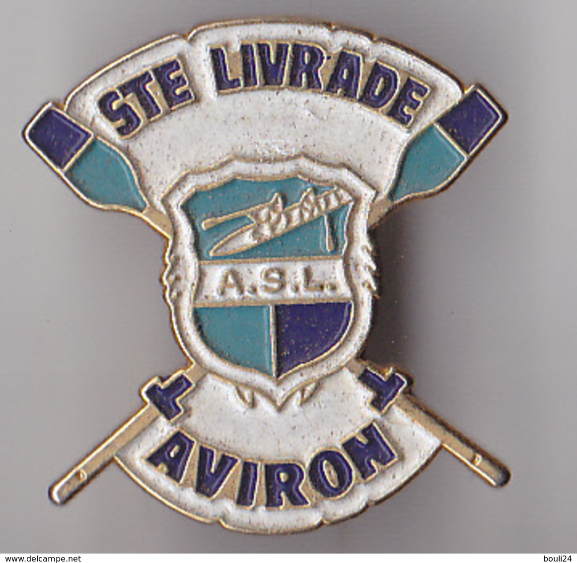 PIN'S THEME SPORT AVIRON SAINTE LIVRADE  EN  LOT ET GARONNE - Rowing