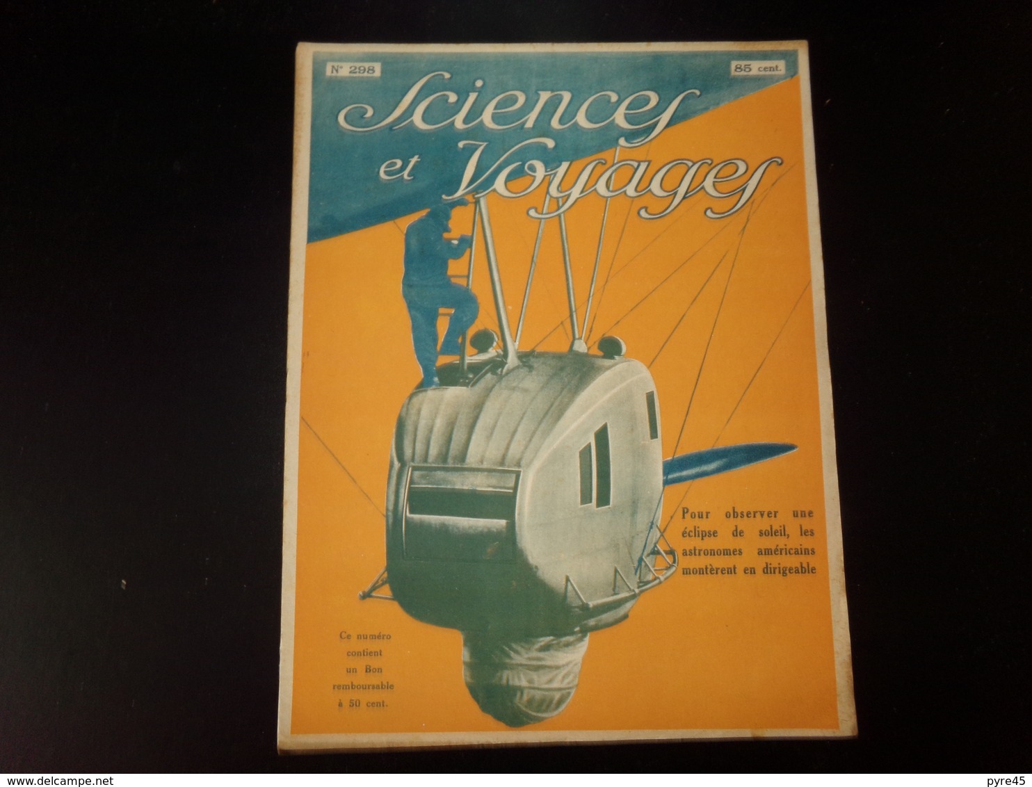 Revue " Sciences Et Voyages " N° 298 Du 14 Mai 1925, " Pour Observer Une éclipse De Soleil, Les Astronomes Américains... - 1900 - 1949