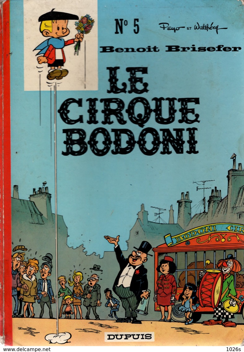 B.D.BENOIT BRISEFER - LE CIRQUE BODONI   E.O.1971 - Benoît Brisefer
