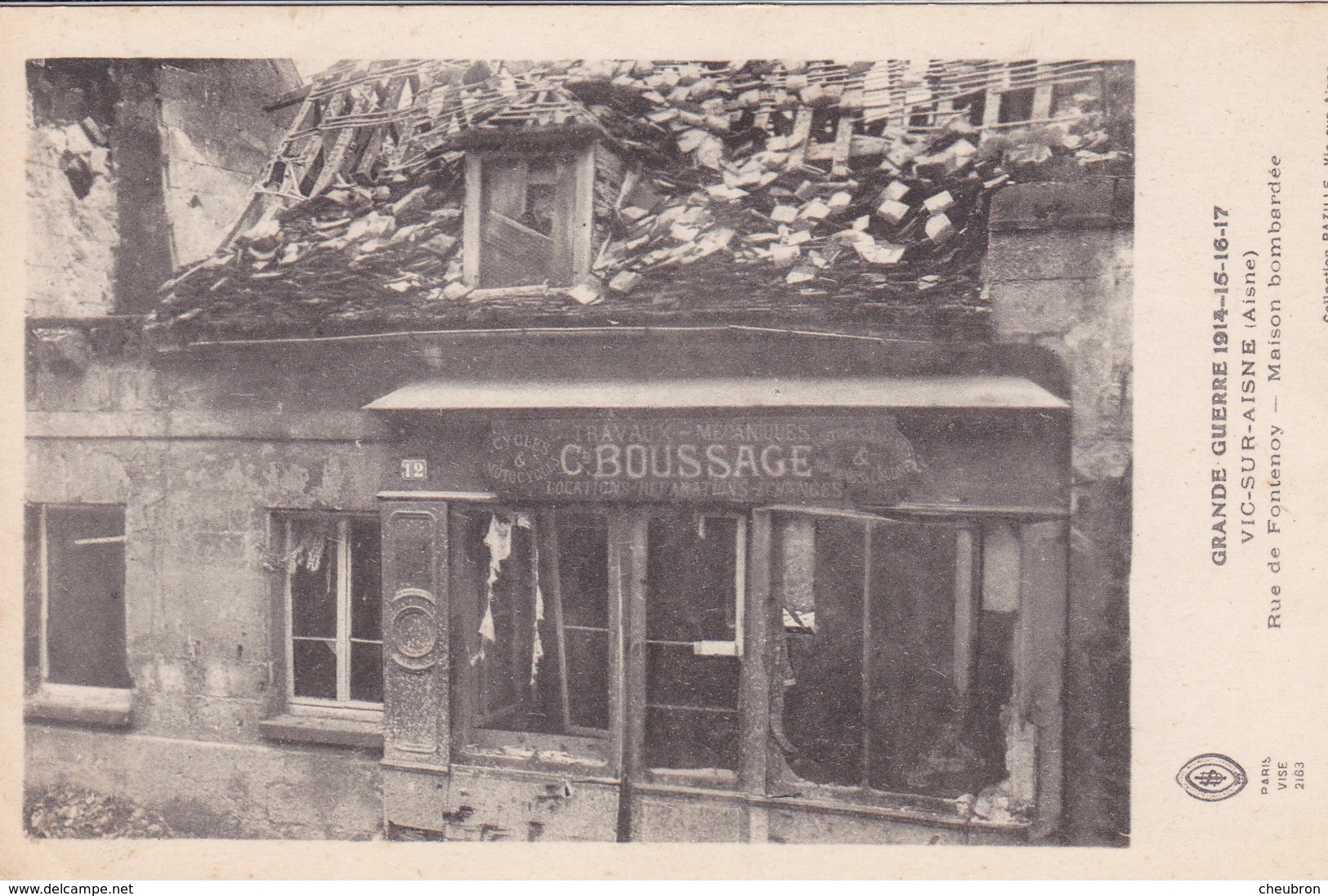 02. VIC SUR AISNE. GUERRE 14-18. RUE DE FONTENOY. MAISON BOMBARDÉE. TEXTE - Guerre 1914-18