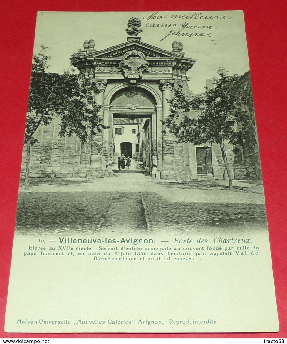 CARTE POSTALE GARD : VILLENEUVE-LES-AVIGNON , PORTE DES CHARTREUX  ,  ETAT VOIR PHOTO  . POUR TOUT RENSEIGNEMENT ME CONT - Villeneuve-lès-Avignon