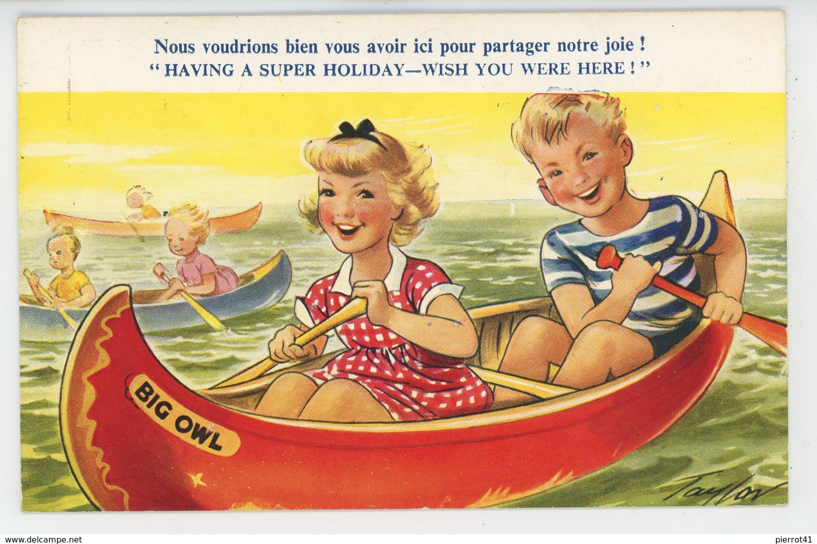 ENFANTS - Jolie Carte Fantaisie Enfants Dans Canoë "HAVING A SUPER HOLIDAY - WISH UOU WERE HERE ! Signée TAYLOR - Taylor