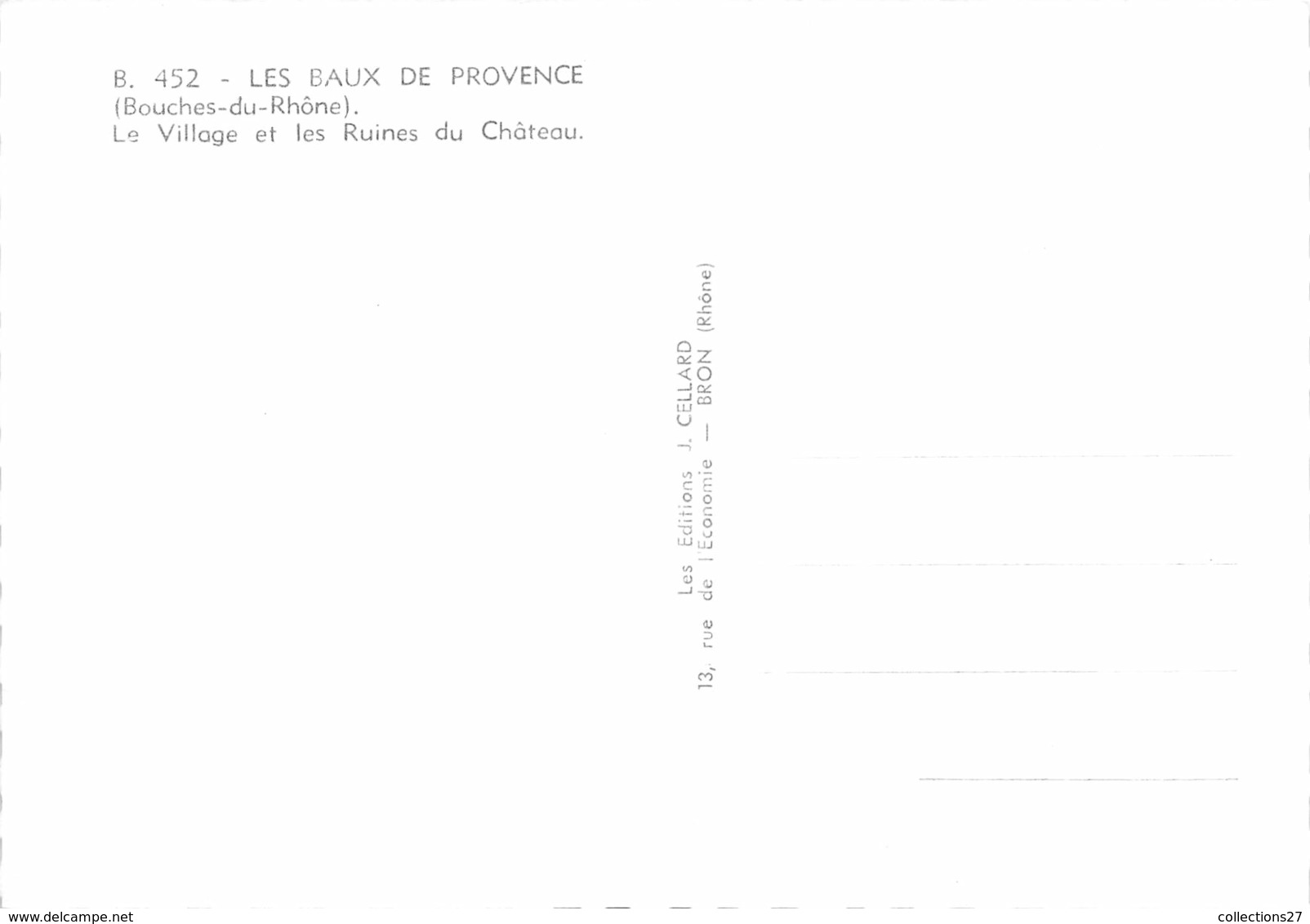 13-LES BEAUX-DE-PROVENCE- LE VILLAGE ET LES RUINES DU CHATEAU - Les-Baux-de-Provence