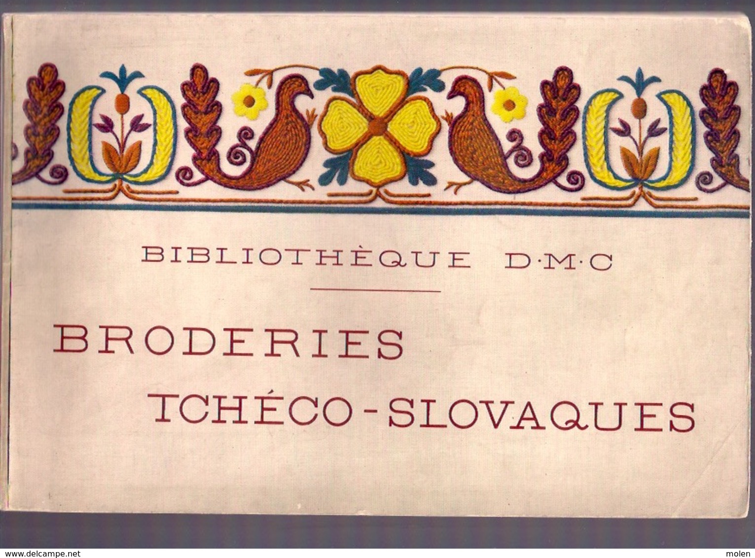 BRODERIES TCHECO-SLOVAQUES BIBLIOTHEQUE DMC Ca1930 BRODERIE D.M.C. POINT DE CROIX CROSS STITCH KRUISSTEEK DENTELLE Z218 - Point De Croix