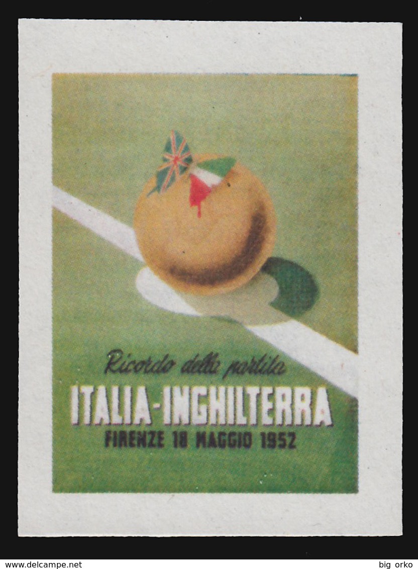 Erinnofilo - Ricordo Della Partita Di Calcio ITALIA / INGHILTERRA - Firenze 18 Maggio 1952 (disegno Ugolini) - Altri & Non Classificati