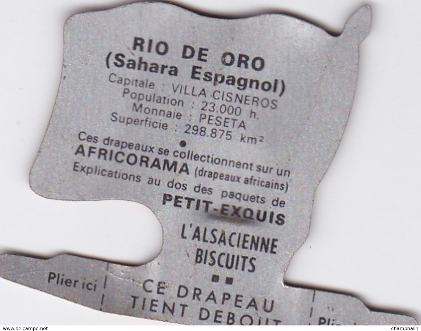 Figurine Publicitaire Biscuits L'Alsacienne Petit-Exquis - Drapeau - Rio De Oro - Années 60/70 - Tôle - Africorama - Autres & Non Classés
