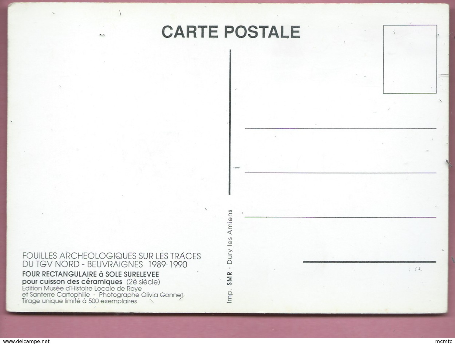 CPM - Beuvraignes ( Fouilles Archéologiques Sur Les Traces Du TGV Nord - 1989-1990 - Beuvraignes