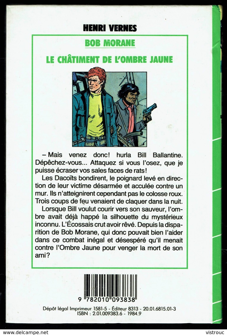 "BOB MORANE: Le Châtiment De L'Ombre Jaune"  Par Henri VERNES, Bibliothèque Verte, 1984. - Bibliotheque Verte