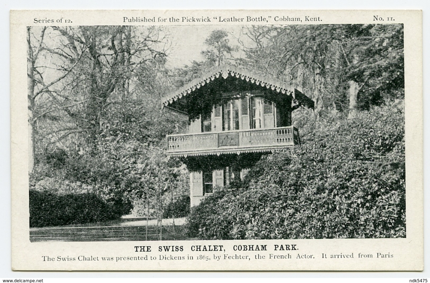 COBHAM PARK : THE SWISS CHALET (CHARLES DICKENS / FECHTER) - Surrey