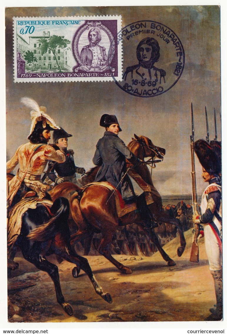 FRANCE - Carte Maximum - Napoléon Bonaparte - Premier Jour Ajaccio 1969 - 1960-1969