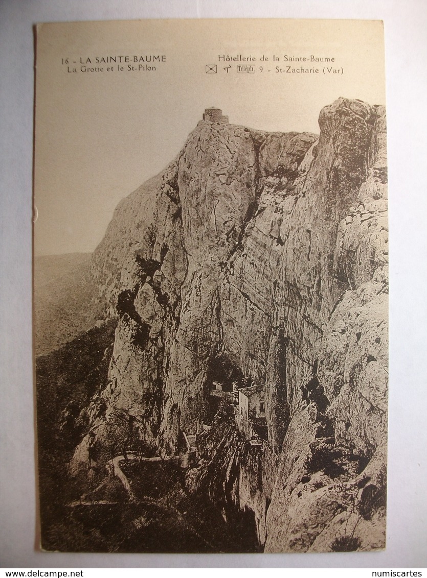 Carte Postale Hotellerie De La Sainte Beaume (83) La Grotte Et Le Saint Pilon- St Zaccharie (Petit Format Non Circulée ) - Saint-Zacharie