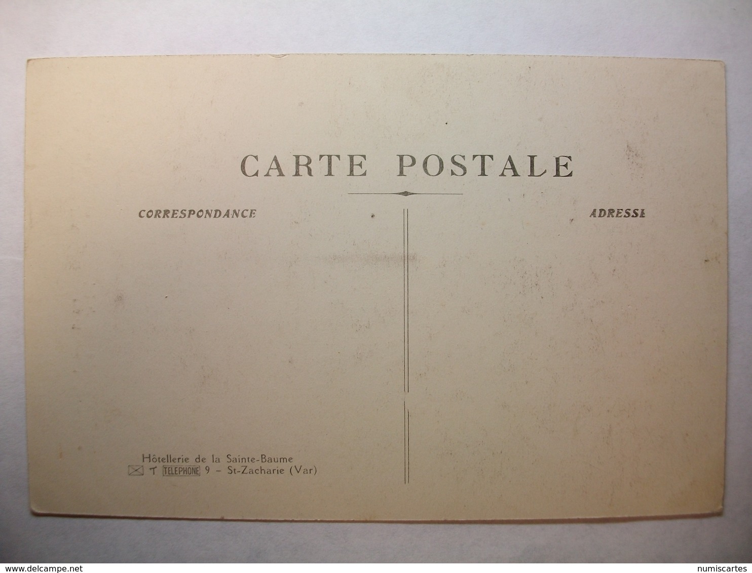 Carte Postale Hotellerie De La Sainte Beaume (83) La Grotte Et Le Saint Pilon- St Zaccharie (Petit Format Non Circulée ) - Saint-Zacharie