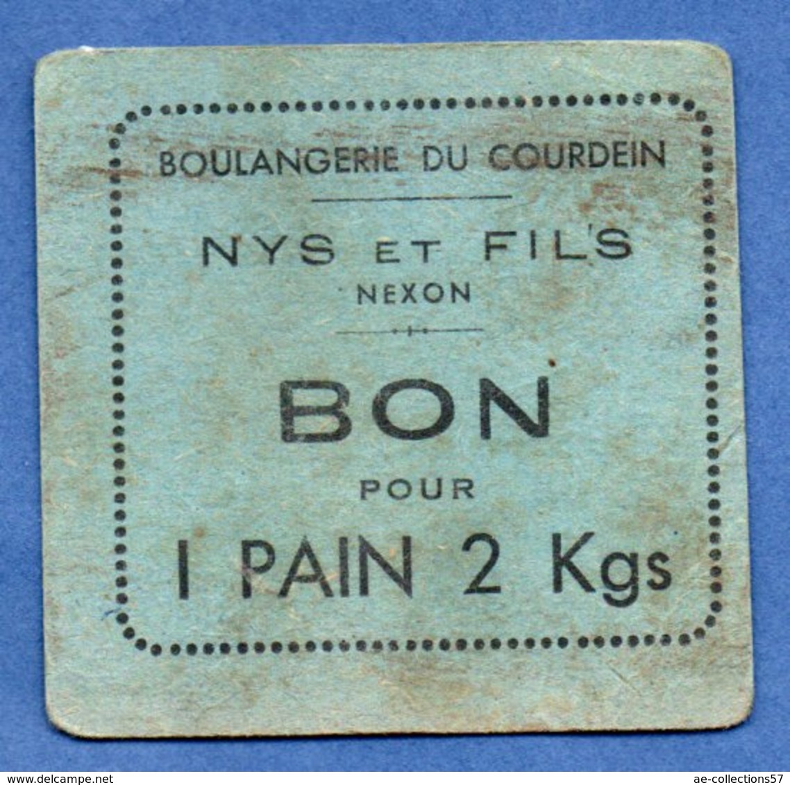 Boulangerie De Courdein  -- Nys Et Fils -- Nexon --  Bon Pour 1 Pain De 2 Kgs - Notgeld