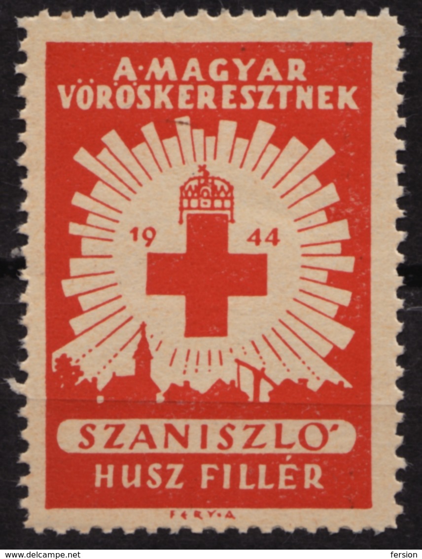 Szaniszló Sanislău 1944 HUNGARY Red Cross Romania Erdély Transylvania Occupation Vignette Label Cinderella Charity - Transilvania