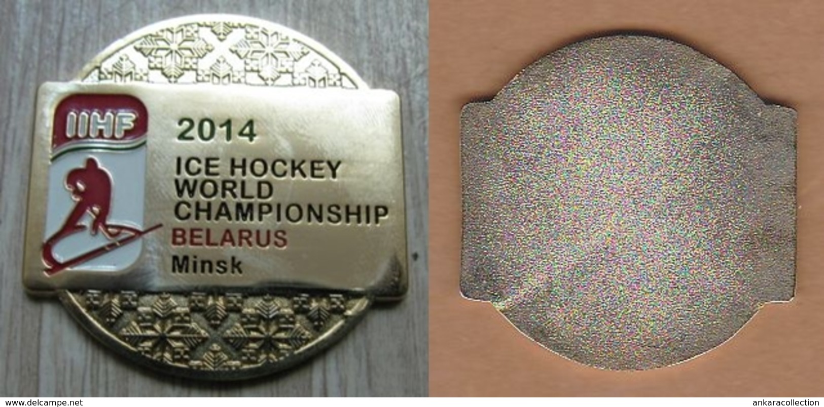 AC - ICE HOCKEY WORLD CHAMPIONSHIP 2014  MINSK BELARUS MEDAL - PLAQUETTE - Habillement, Souvenirs & Autres