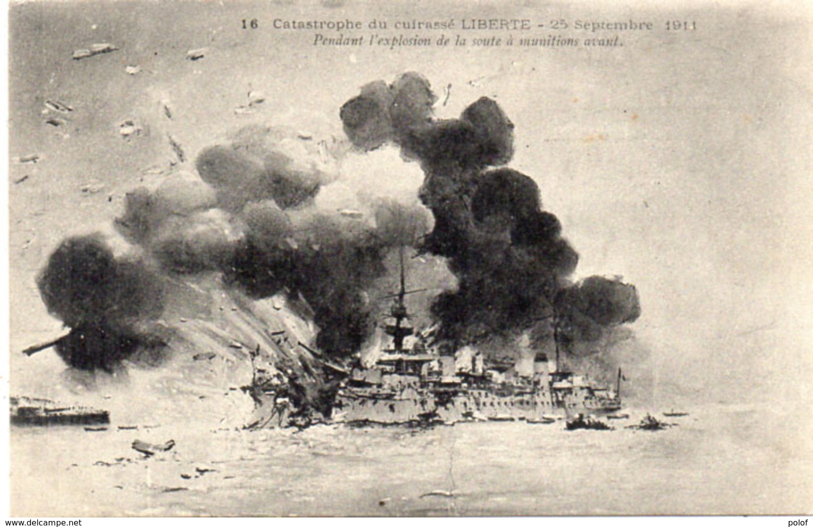 Catastrophe Du Cuirassé  "LIBERTE" -25 Septembre 1911 - Pendant L' Explosion De La Soute A Munitions     (106616) - Oorlog