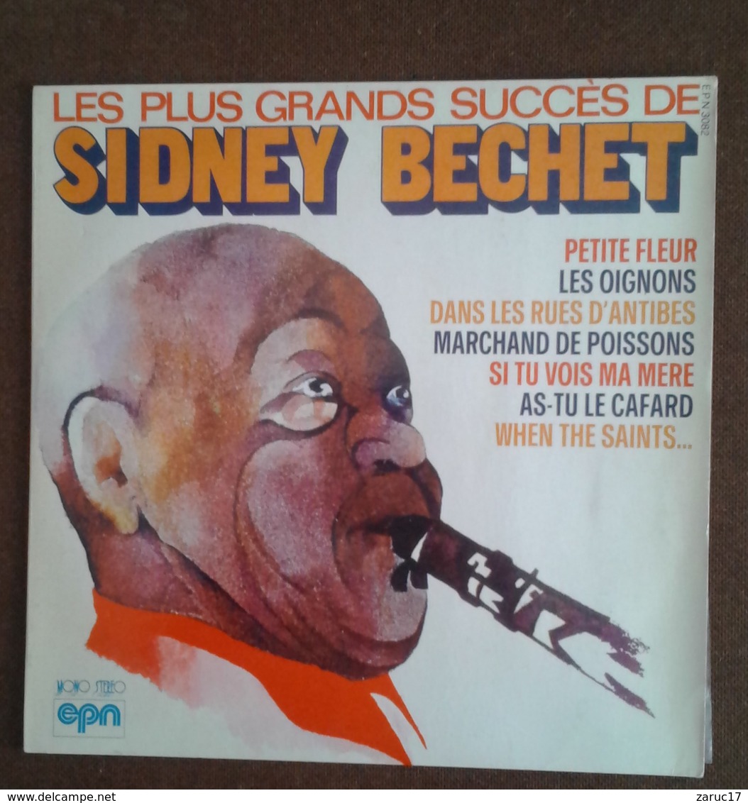 DISQUE VINYLE MONO STEREO EPN 33 TOURS SIDNEY BECHET LES PLUS GRANS SUCCES PETITE FLEUR LES OIGNONS DANS RUES D ANTIBES - Blues